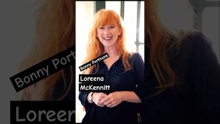 Loreena McKennitt ~ Bonny Portmore