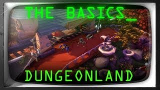 The Basics - Dungeonland (Gameplay)
