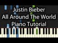 Justin Bieber - All Around The World Tutorial ...