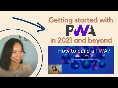 Getting started with PWA in 2021 and beyond (for beginners)