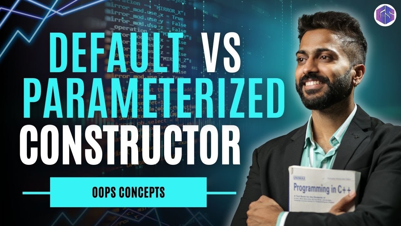 Lec-46: Difference Between Default and Parameterized Constructor | OOPs Concepts