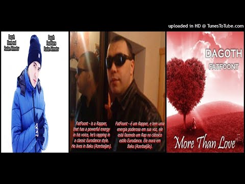Dagoth feat. FatFoont – More Than Love (Single – 2019)