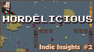 Hordelicious | Indie Insights | EP2 - "Arena 2 Unlocked!"