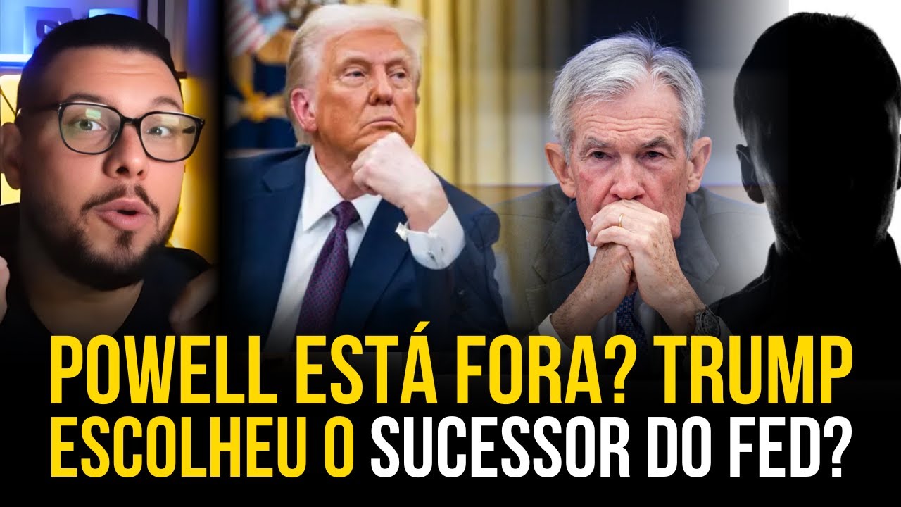 JEROME POWELL ESTÁ FORA? TRUMP JÁ TEM UM PLANO? ENTENDA...
