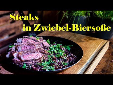 Steak mit Zwiebel- Biersoße / Rindersteak mit toller Beilage!