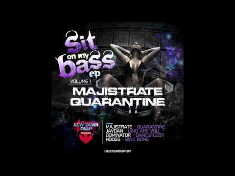 Majistrate - Quarantine - Low Down Deep Recordings 034