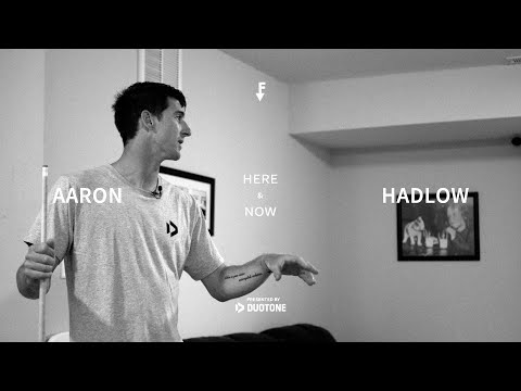 Here & Now - Aaron Hadlow