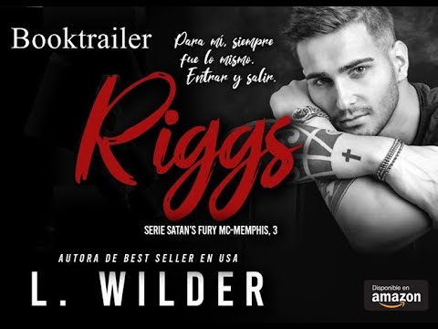 Booktrailer: Riggs (Satan´s Fury MC 3) de L. Wilder