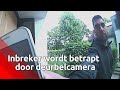 Inbreker wordt betrapt door deurbelcamera | Bureau Brabant