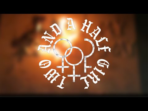 Two and a Half Girl - Drowned And Drained (Official Lyric Video)