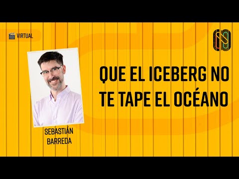 Que el Iceberg no te tape el Océano