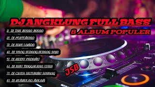 Download lagu DJ ANGKLUNG FULL BASS TERBARU [ DJ VIRAL ] mp3