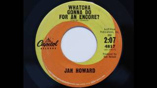 Jan Howard - Whatcha Gonna Do For An Encore (Capitol 4817)