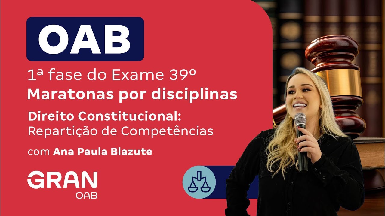 1ª fase do 39º Exame OAB - Direito Constitucional: Repartição de Competências