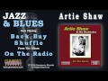 Artie Shaw - Back Bay Shuffle - Grammercy Records Artie Shaw - Back Bay Shuffle