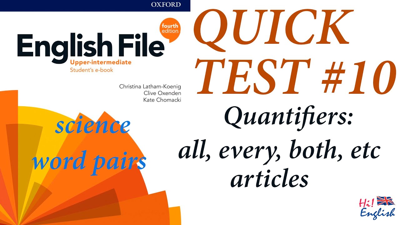 English File 4e Upper-Intermediate Quick Test #10 quantifiers: all, every, both, etc #englishgrammar