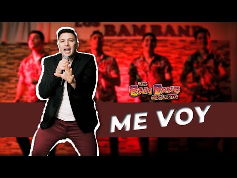 Me Voy - Los Bam Band Orquesta (VideoClip Oficial)