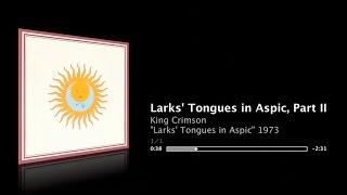 KC - abridged - Larks' Tongues in Aspic, Part II - King Crimson (1973)