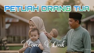 Download lagu PETUAH ORANG TUA ( EL SURAYYA ) || Cover Lirik Menyentuh Hati  mp3
