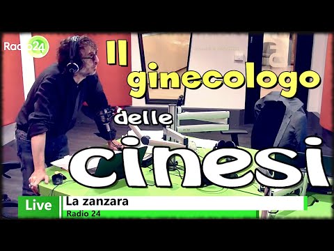Il ginecologo delle cinesi - La Zanzara 5.7.2021