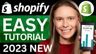 The Shopify Tutorial For Beginners 2023: The EASY Way To Set Up Your Store FAST