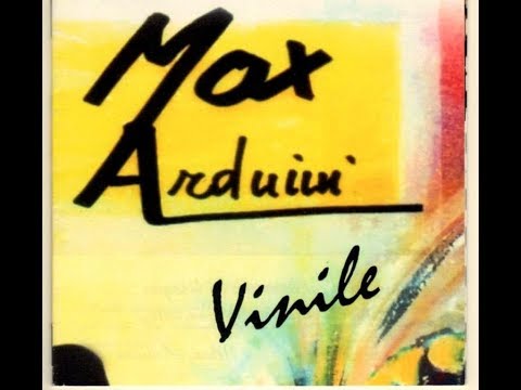 Max ARDUINI | Vinile (Video) 2002