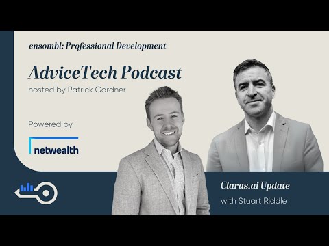 AdviceTech Podcast #133 - Claras.ai Update