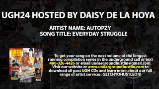 UGH24 Hosted by Daisy De La Hoya 16. Autopzy - Everyday Struggle 480 326 4426