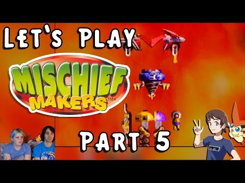 Let's Play Mischief Makers! Part 5