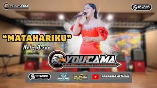 Download lagu MATAHARIKU - NETY ALENA || YOUCAMA MUSIC || SAGARA PRO AUDIO mp3