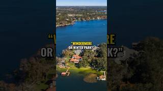 Windermere or Winter Park Florida? Which one do you prefer?