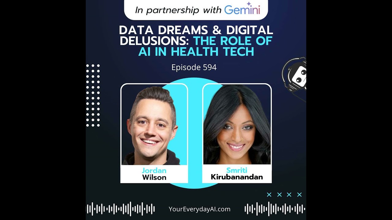 EP 594: Data Dreams & Digital Delusions: The role of AI in health tech