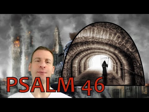 Psalm Chapter 46 Summary and What God Wants From Us