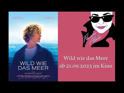 Wild wie das Meer - Filmkritik