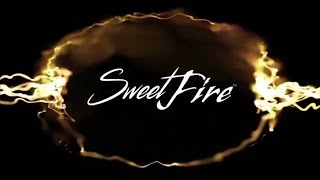 Dulcet Productions presents: SweetFire