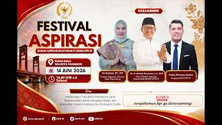 BADAN ASPIRASI MASYARAKAT DPR RI - FESTIVAL ASPIRASI