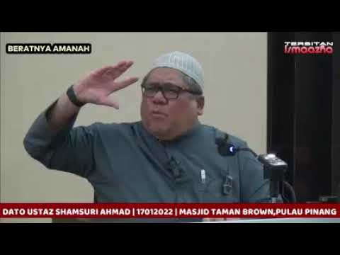 Ustaz Shamsuri Ahmad-Beratnya Amanah