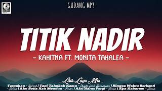 Download lagu Kahitna Feat. Monita Tahalea - Titik Nadir (Lirik) Terpukau, Tapi Tahukah Kamu | Mix Lagu Viral 2026 mp3 Download lagu Kahitna Feat. Monita Tahalea - Titik Nadir (Lirik) Terpukau, Tapi Tahukah Kamu | Mix Lagu Viral 2026 mp3