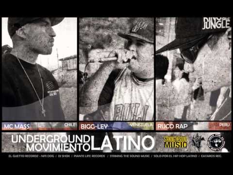 Underground Movimiento Latino - MC Mass Bigg Ley Ruco Rap