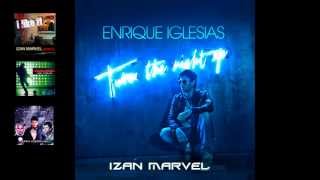Enrique iglesias - Turn the night up + 4 Bonus Track Remixes