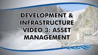 Development & Infrastructure Video 3: Asset Management
