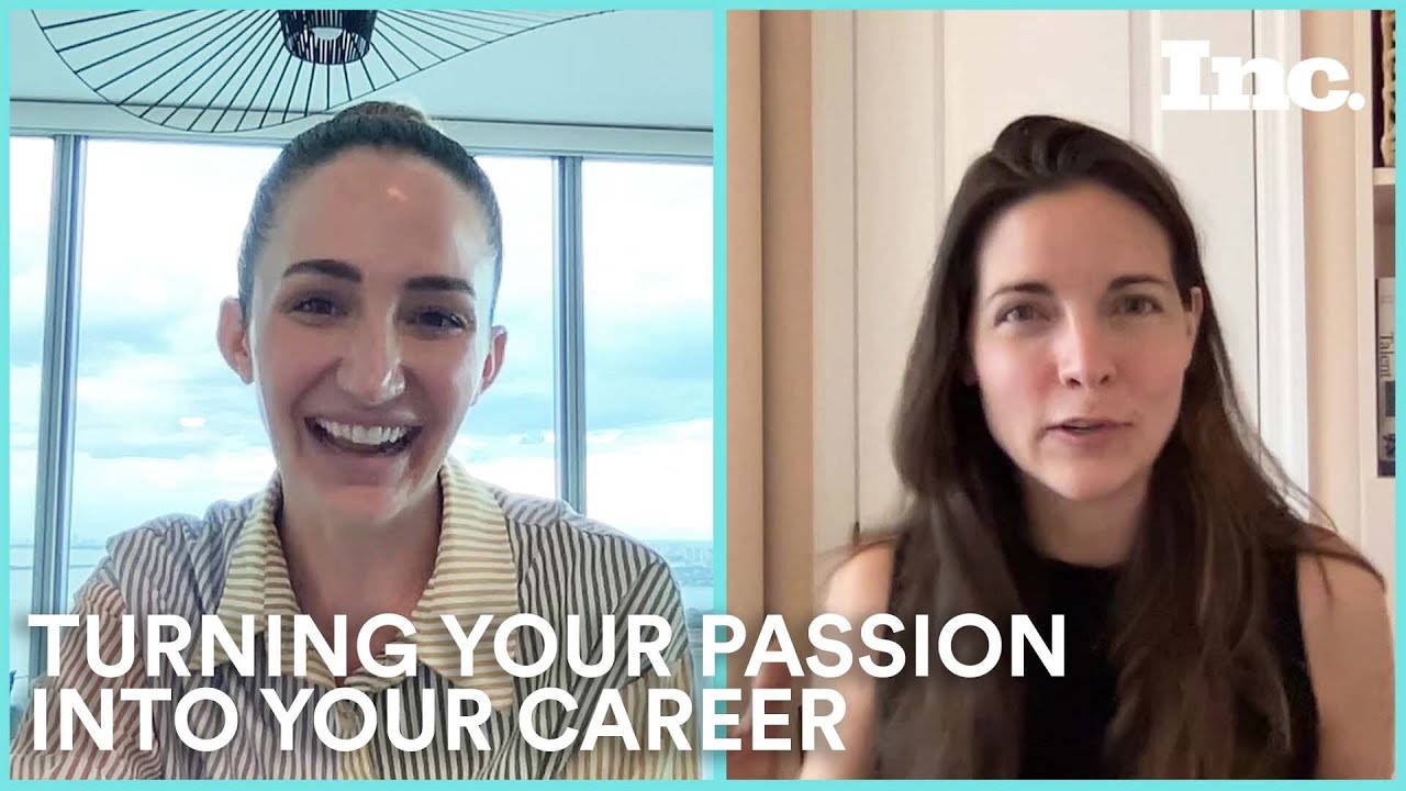 How to Turn Your Passion into a Career: Advice from The Muse Co-Founder | Inc.