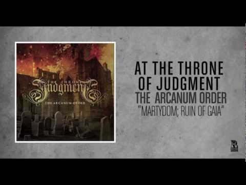 At The Throne Of Judgment - Martydom; Ruin of Gaia