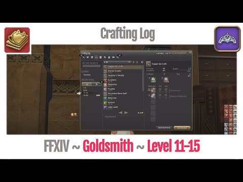 FFXIV Goldsmith Crafting Log Level 11-15 - A Realm Reborn