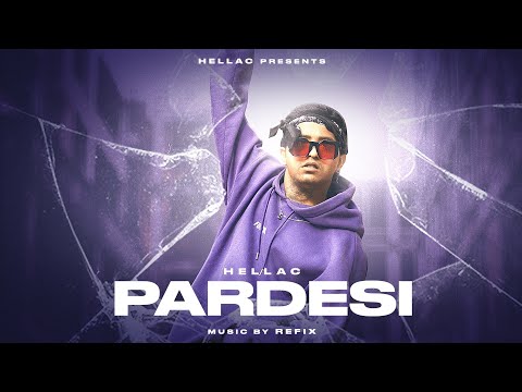 HELLAC - PARDESI (prod.REFIX)