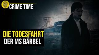 Niemand an Bord war sicher! Das Grauen der MS Bärbel | Crime Time Doku