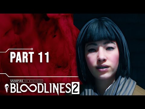 The Rebar Killer // Let's Play Vampire The Masquerade Bloodlines 2 // Part 11