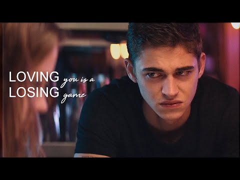 ► Loving You is a Losing Game - Tessa & Hardin (After)