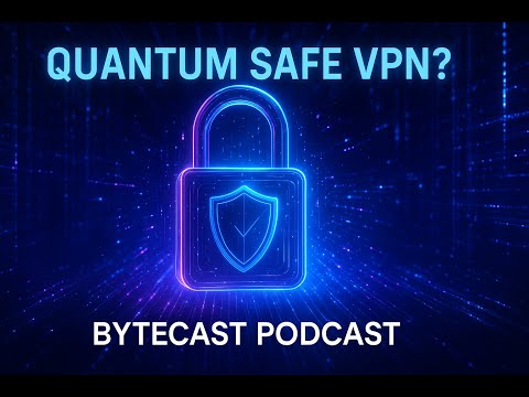 EP01 - Quantum Safe VPN