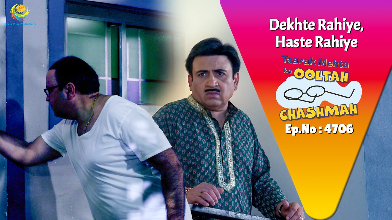 NEW! Ep 4706 - Kya Bhide Kar Payega Jethalal Ka Plan Fail ! | Taarak Mehta ka Ooltah Chashmah
